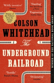 Colson Whitehead – Underground Railroad