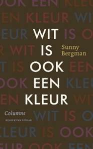 Sunny Bergman – Wit is ook een kleur